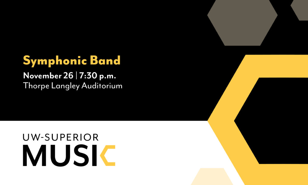 The University of Wisconsin-Superior Music Department will present a holiday extravaganza featuring its Symphonic Band on Tuesday, November 26, at 7:30 p.m. in Thorpe Langley Auditorium.