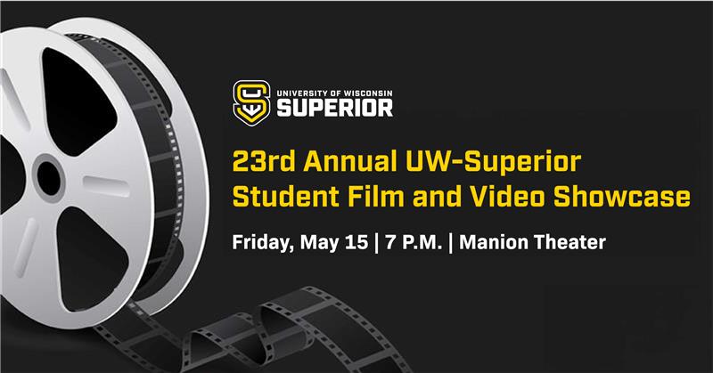 Film reel graphic with event details for UW-Superior Student Film and Video Showcase.