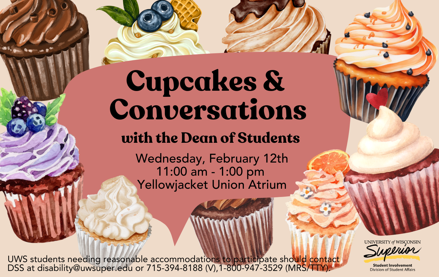 'Cupcakes & Conversations with the Dean of Students' on Wednesday, February 12th from 11am-1pm at Yellowjacket Union Atrium.