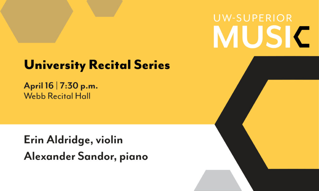 The University of Wisconsin-Superior Music Department will present a duo recital featuring two of the masterworks of the violin and piano repertoire.